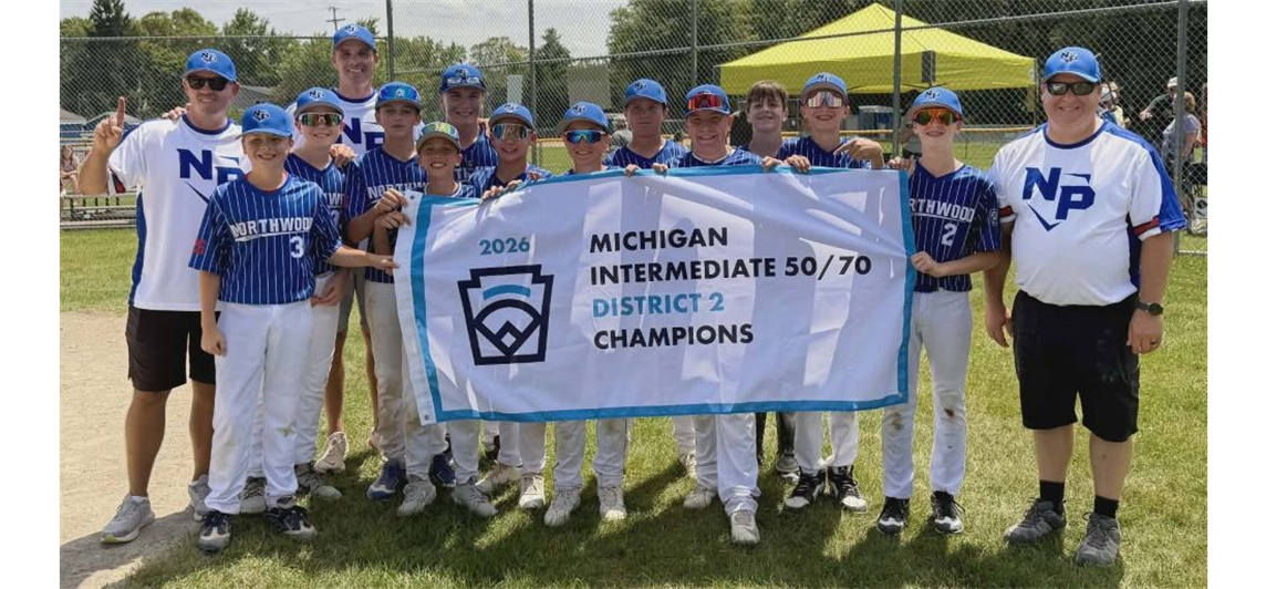 2026 District 2 Champs 50/70 BB - Northwood Plainwell